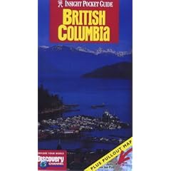 Insight Pocket Guide: British Columbia (Insight Pocket Guide)