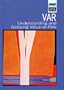 VAR Understanding and Applying Value at Risk