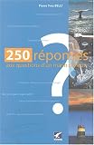 250 réponses aux questions d'un marin curieux 250 réponses aux questions d'un marin curieux