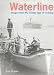 Waterline: Images from the Golden Age of Cruising
