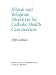 Ethical and Religious Directives for Catholic Health Care Services, 5th Edition
