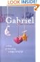 Waiting with Gabriel: A Story of Cherishing a Baby's Brief Life