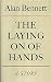The Laying on of Hands