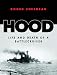 Hood: Life and Death of a Battlecruiser