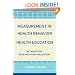 Measurement in Health Behavior: Methods for Research and Evaluation (J-B Public Health/Health Services Text)