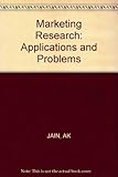 Marketing research : applications and problems