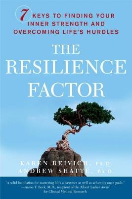 The Resilience Factor( 7 Keys to Finding Your Inner Strength and Overcoming Life's Hurdles)[RESILIENCE FACTOR][Paperback]
