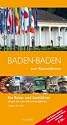 Baden-Baden zum Kennenlernen: Ein Reise- und Stadtführer