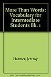 More than words : vocabulary for intermediate students