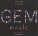 Gem Magic: Crystals and Gemstones for Love, Luck, and Power