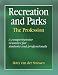 Gaining an understanding of the recreation and parks profession is crucial to success in the field and to effective leadership within the field. Recreation and Parks: The Profession is a one-of-a-kind resource that delineates the components that make this complex field a profession. Written by well-known recreation authority Betty van der Smissen, this book - defines the marks of the recreation and parks profession and identifies the steps involved in becoming a professional in the field;, - profiles 62 professional organizations within the profession;, - provides a Web site that features a time line of the development of areas and organizations of the profession and the most up-to-date Web addresses for organizations detailed in the text;, - outlines a comparative history of 15 categories of the recreation and parks field in the United States and Canada; and, - presents a classic-to-contemporary bibliography of resources that showcases an inclusive body of knowledge on the profession.,