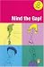 Mind the Gap