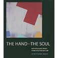 The Hand and the Soul: Aesthetics and Ethics in Architecture and Art