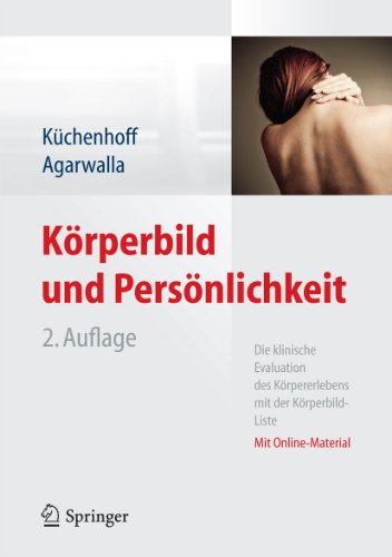 Körperbild und Persönlichkeit: Die klinische Evaluation des Körpererlebens mit der Körperbild-Liste (German Edition)