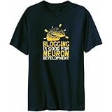 Blogging Is Good For Neuron Development Mens T-shirt