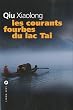 Les courants fourbes du lac Tai
