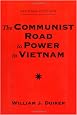 The Communist Road To Power In Vietnam: Second Edition (Nations of the Modern World : Asia)