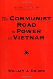 The Communist Road To Power In Vietnam: Second Edition (Nations of the Modern World : Asia)