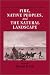 Book Fire, Native Peoples, and the Natural Landscape