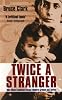 Twice a Stranger: How Mass Expulsion Forged Modern Greece and Turkey