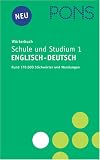 PONS W�rterbuch f�r Schule und Studium 1 Englisch  - Deutsch