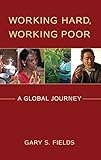 Working hard, working poor : a global journey