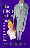 Like a Hole in the Head