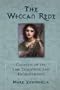 The Wiccan Rede: Couplets of the Law, Teaching, and Enchantments