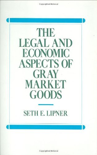 The Legal and Economic Aspects of Gray Market 