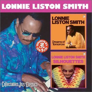 Lonnie Liston Smith - Dreams of Tomorrow/Silhouettes - Zortam Music