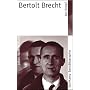 Bertolt Brecht: Leben Werk Wirkung