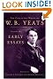 

The Collected Works of W.B. Yeats Volume IV: Early Essays (Collected Works of W B Yeats)