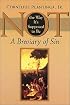Not the Way It's Supposed to Be : A Breviary of Sin