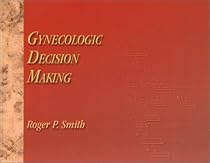 Gynecologic Decision Making