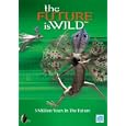 The Future Is Wild - 5 Million Years In The Future [2002]