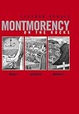 Montmorency On The Rocks: Doctor, Aristocrat, Murderer? (Montmorency)