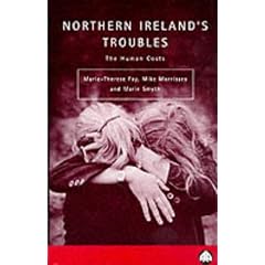 Northern Ireland's Troubles: The Human Costs (Contemporary Irish Studies)