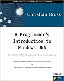  : A Programmer's Introduction to Windows DNA (with CD-ROM for Windows 2000)