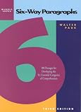 Six Way Paragraphs: 100 Passages for Developing the Six Essential Categories of Comprehension : Middle Level