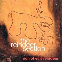 Reindeer Section - Son of Evil Reindeer