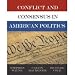 Books : Conflict and Consensus in American Politics (Instructor's Edition)