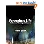 Precarious Life: The Power of Mourning and Violence