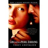 Girl with a Pearl Earring (movie tie-in edition): A Novel