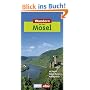 DUMONT aktiv Wandern an der Mosel: 35 Touren, exakte Karten, H�henprofile