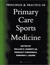Principles and Practice of Primary Care Sports Medicine