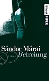 Befreiung: Roman