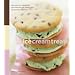 Ice Cream Treats: Easy Ways to Transform Your Favorite Ice Cream into Spectacular Desserts