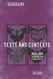 Texts and Contexts: Writing About Literature With Critical Theory Steven Lynn