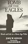 Tomb of the Eagles: Death and Life in a Stone Age Tribe