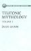 Teutonic Mythology Vol. 1 (Phoenix Edition)